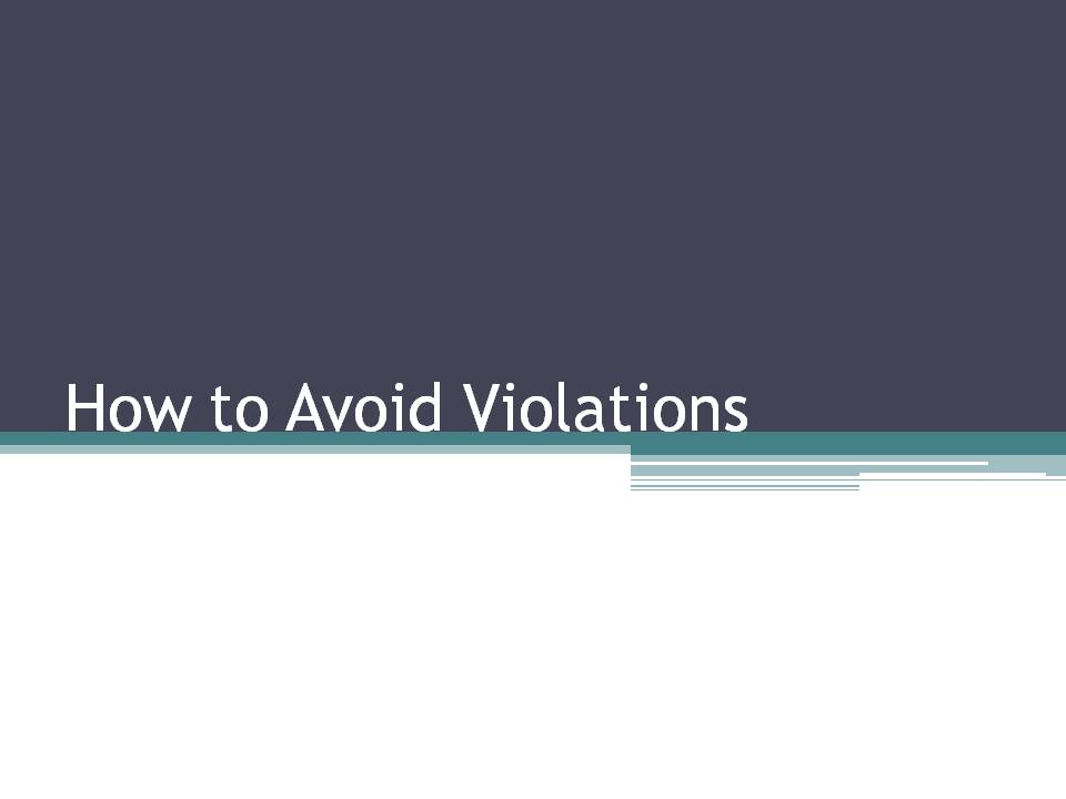 How to Avoid Violations