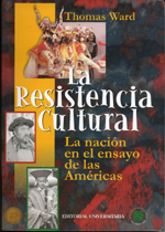 'La resistencia cultural: la nación en el ensayo de las Américas' book cover