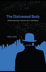 Drew Leder's Book, 'The Distressed Body'