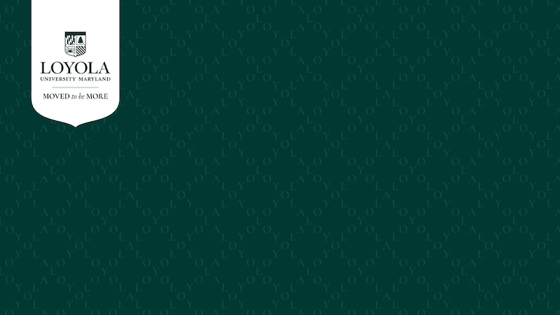 A patterned background with the Loyola logo and Moved To Be More wordmark.