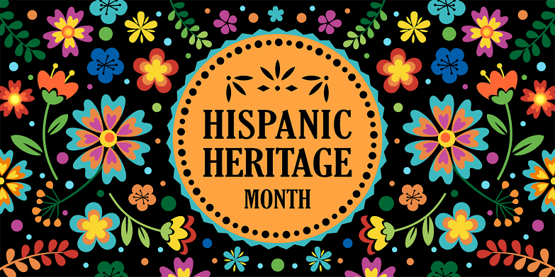 Colorful Hispanic Heritage Month graphic with floral decorations and decorative border around the text.