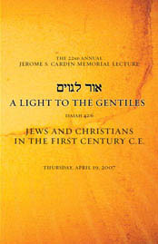 Cardin Lecture 2007: A Light for the Gentiles