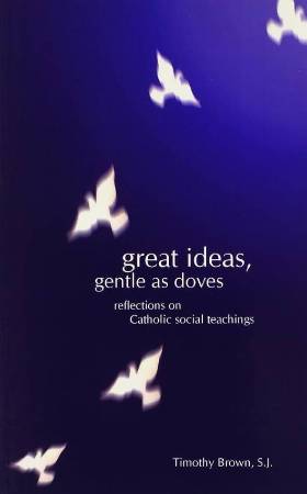 Book cover of 'Great Ideas, Gentle as Doves (Second Edition)'