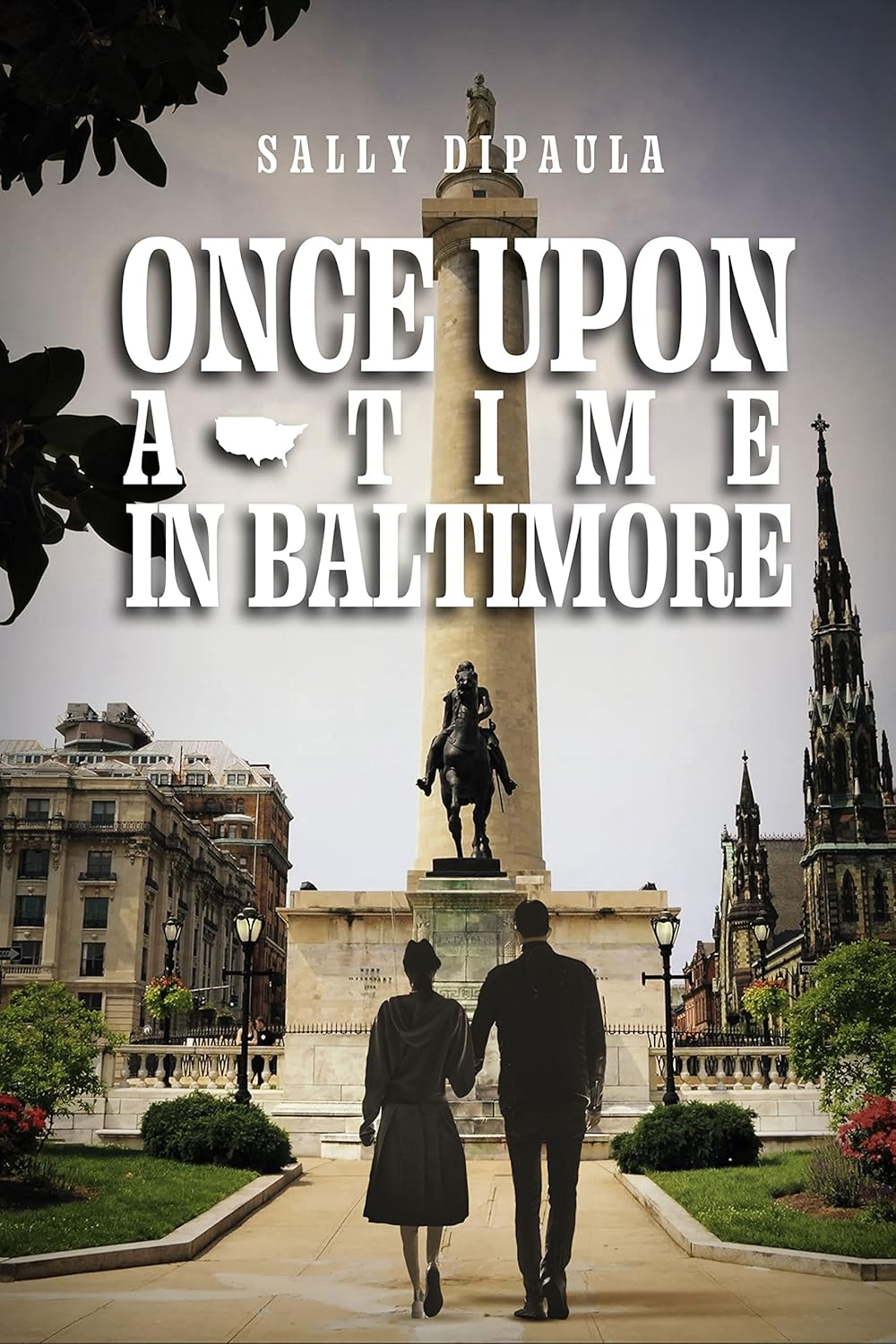 Cover of Once Upon A Time In Baltimore by Sally DiPaula 