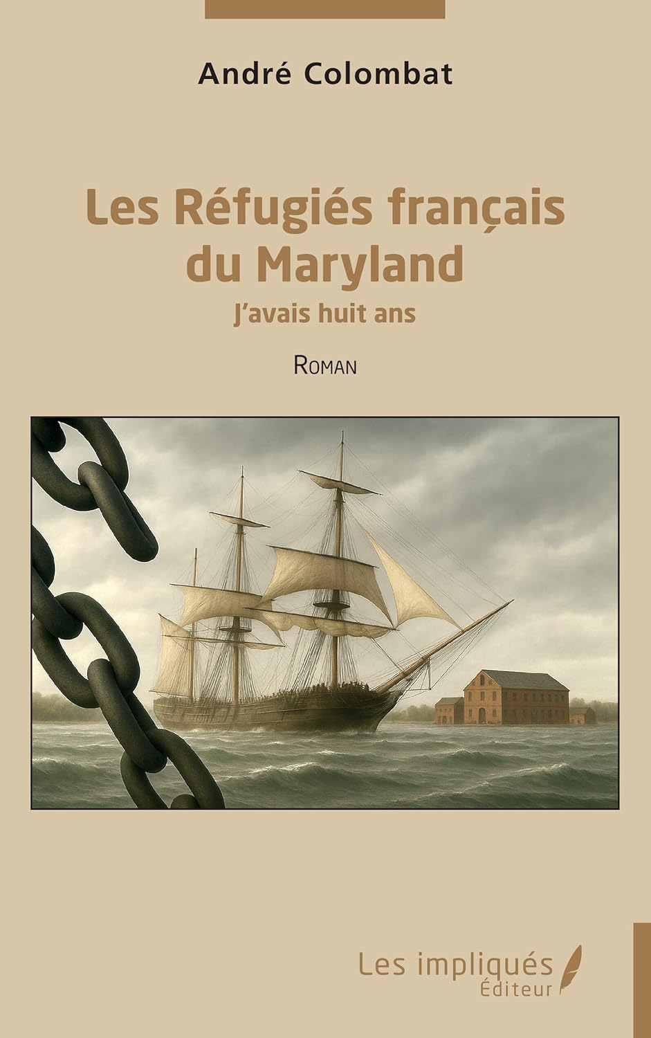 Book cover of 'Les Réfugiés Français du Maryland: J’avais Huit Ans'