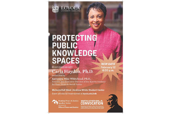 Protecting Public Knowledge Spaces in conversation with Carla Hayden, Ph.D. moderated by Karsonya Wise Whitehead February 12 6:30PM McGuire Hall West Andrew White Student Center
