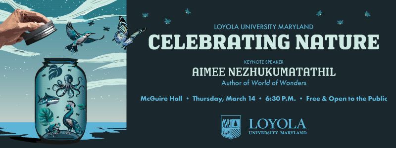 Loyola University Maryland Celebrating Nature